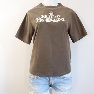 y2k not my problem graphic tee brown oversized streetwear size L